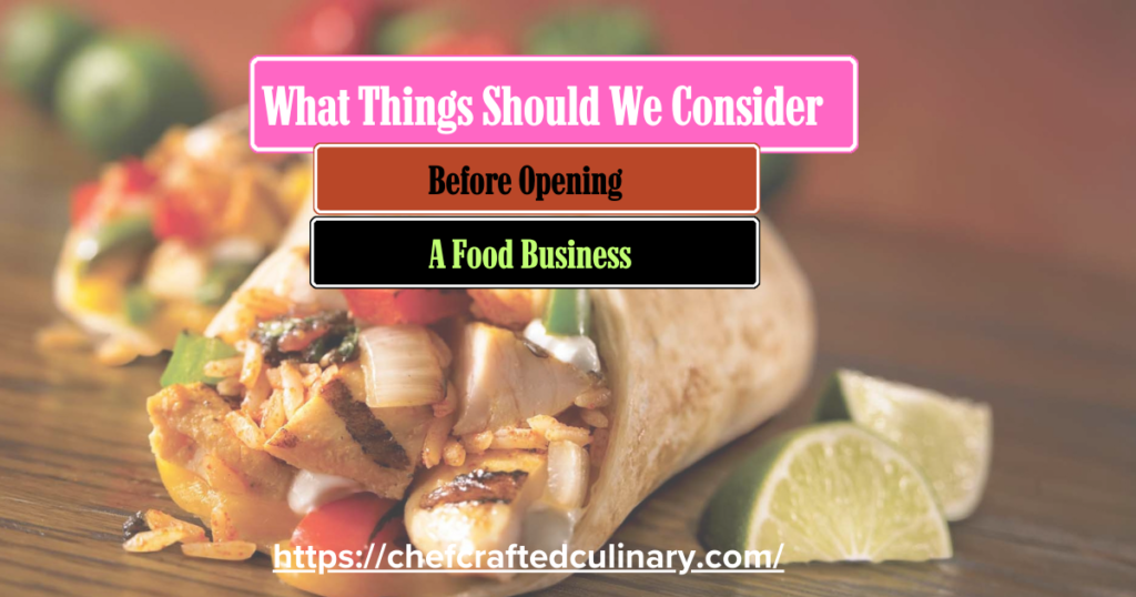 Before Opening A Food Business